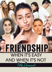 Friendship--When It’s Easy and When It’s Not